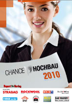Voller Erfolg für Chance Hochbau 2010