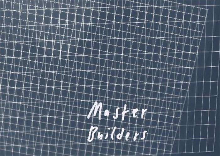 Ausstellung: Master Builders