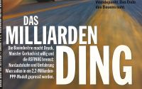 Bau &amp; Immobilien Report, Juli 2003: Das Milliarden-Ding: Die Bauindustrie macht Druck, Minister Gorbach ist willig und die Asfinag bremst: Nordautobahn und Umfahrung Wien sollen in ein 2,2-Milliarden-PPP-Modell gepresst werden.