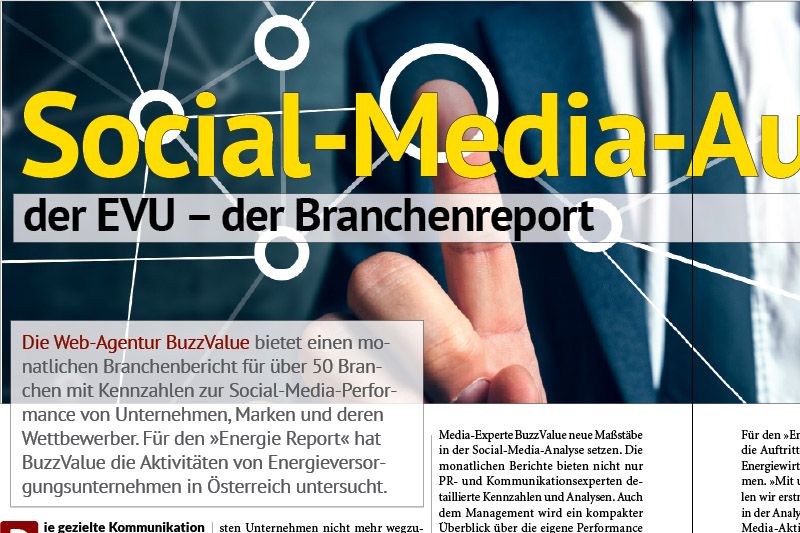 Social-Media-Ranking im Energie Report: Bei der Zahl der Facebook-Fans liegt die EVN deutlich voran, gefolgt von den Social-Media-Communities der Kärntner, Salzburger und Wiener – Verbund und Wien Energie.